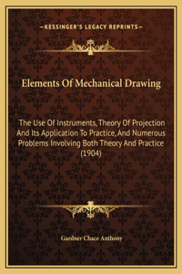 Elements Of Mechanical Drawing