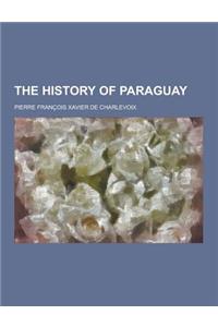 The History of Paraguay