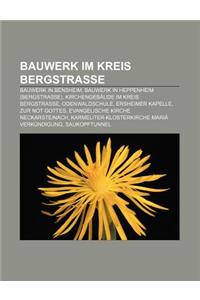 Bauwerk Im Kreis Bergstrasse