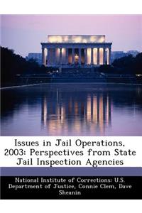Issues in Jail Operations, 2003