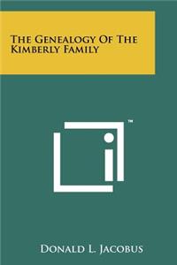 Genealogy Of The Kimberly Family
