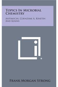 Topics in Microbial Chemistry
