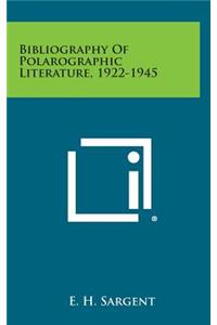 Bibliography of Polarographic Literature, 1922-1945