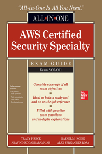 Aws Certified Security Specialty All-In-One Exam Guide (Exam Scs-C01)