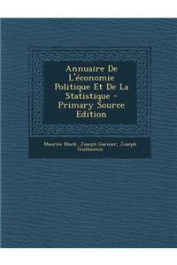 Annuaire de L'Economie Politique Et de La Statistique