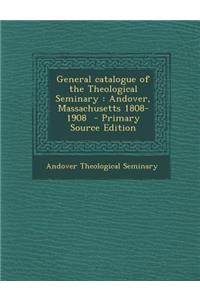 General Catalogue of the Theological Seminary