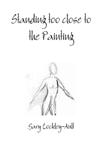 Standing too close to the Painting