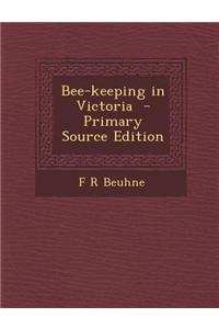 Bee-Keeping in Victoria