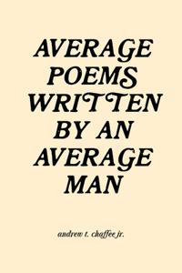 average poems written by an average man