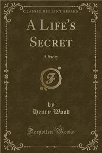 A Life's Secret