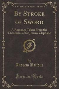 By Stroke of Sword