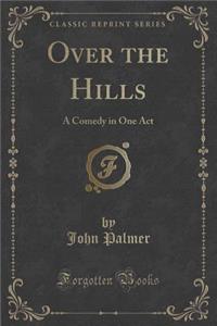 Over the Hills