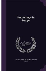 Saunterings in Europe