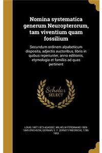 Nomina Systematica Generum Neuropterorum, Tam Viventium Quam Fossilium