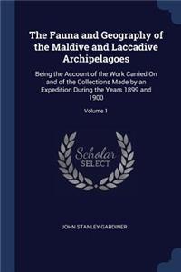 Fauna and Geography of the Maldive and Laccadive Archipelagoes