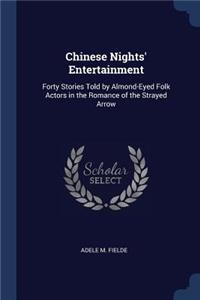 Chinese Nights' Entertainment