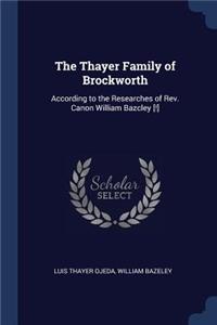 The Thayer Family of Brockworth