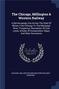 Chicago, Millington & Western Railway