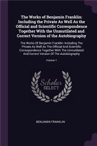 The Works of Benjamin Franklin