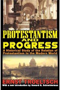 Protestantism and Progress