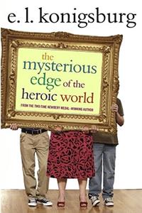 The Mysterious Edge of the Heroic World
