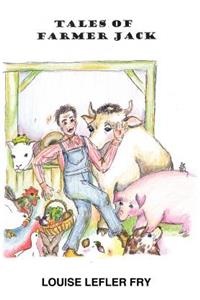 Tales of Farmer Jack