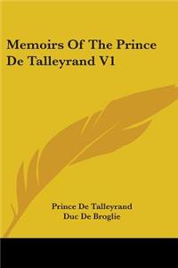 Memoirs Of The Prince De Talleyrand V1