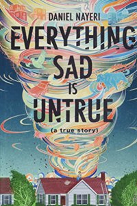 Everything Sad Is Untrue