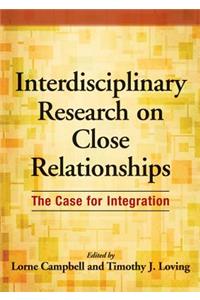 Interdisciplinary Research on Close Relationships