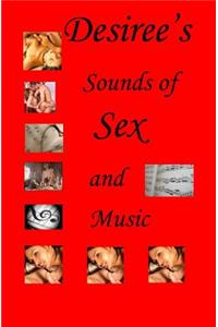 Desiree's Sounds of Sex and Music