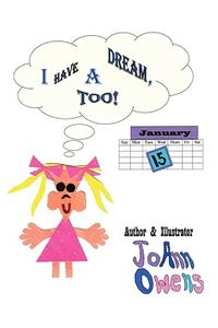 I Have A Dream