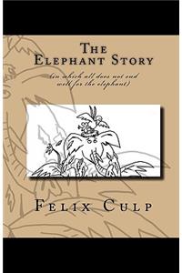 The Elephant Story