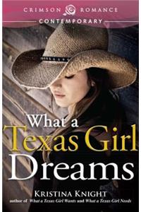 What a Texas Girl Dreams