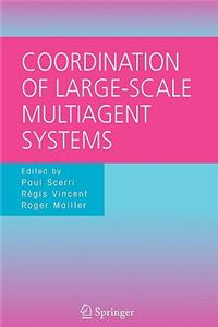 Coordination of Large-Scale Multiagent Systems