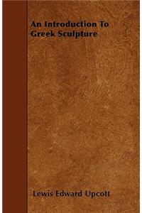 An Introduction To Greek Sculpture