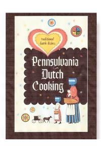 Pennsylvania Dutch Cooking