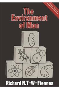 The Environment of Man