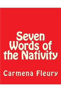 Seven Words of the Nativity