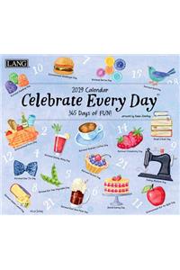 Celebrate Everyday 2019 14x12.5 Wall Calendar