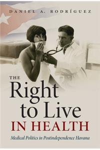 Right to Live in Health