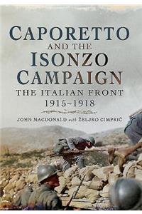 Caporetto and the Isonzo Campaign