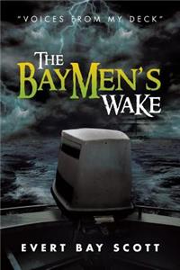 Baymen's Wake