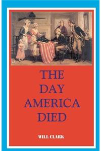 Day America Died