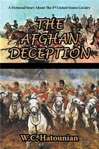 The Afghan Deception
