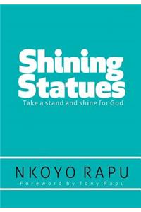 Shining Statues