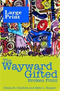 Wayward Gifted