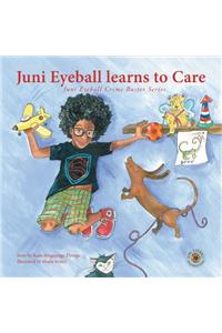 Juni Eyeball Learns to Care