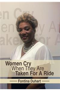 Women Cry When They Are Taken for a Ride