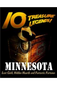 10 Treasure Legends! Minnesota