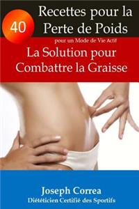 40 Recettes pour la Perte de Poids pour un Mode de Vie Actif